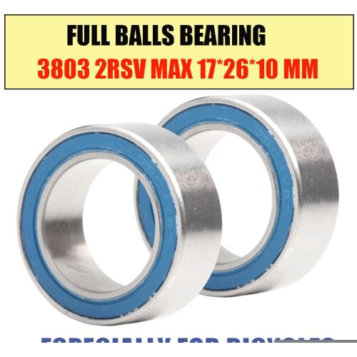3803-2RS MAX Bearing 17*26*10mm ( 1 PC ) Double Row Full Balls Bicycle Suspension Pivot Repair Parts 3803 2RS Ball Bearings