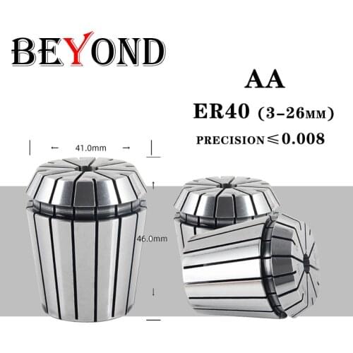 BEYOND AA 1Pcs ER ER40 3-26mm High Precision Elastic Collet 0.008 Spring Collet For CNC Lathe Engraving Milling Machine