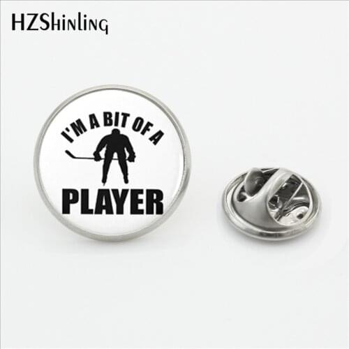 2017 New Design Field Hockey Lapel Pin I'm a bit of a Player Brooches Gifts for Field Hockey Fan Men Stainless Steel Collar Pin
