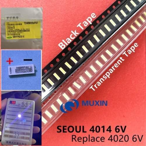 200PCS For SEOUL LED 4014 LED Backlight 1W 6V Cool white for LED LCD TV Backlight Application Replace 4020 500PCS 1000 4000pcs