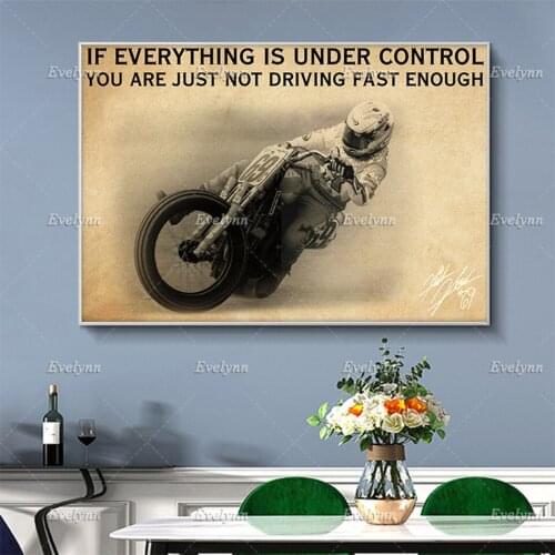 Nicky Hayden If Everything Is Under Control You Are Just Not Driving Fast Enough Poster Motorcycle Home Decor Canvas Wall Prints