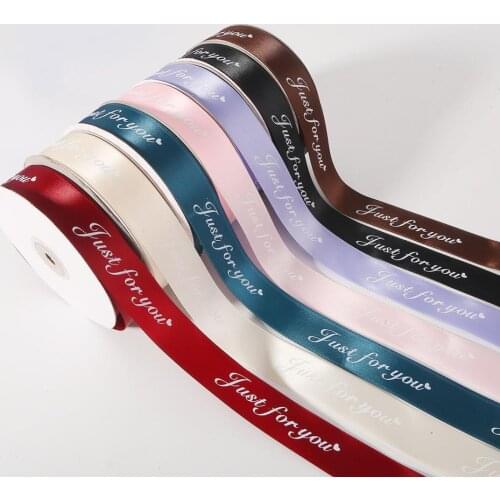 25/10mm Just For You Printed Polyester Satin Ribbon for Wedding Party Decorations DIY Bow Craft Ribbons Gifts Wrapping Packing