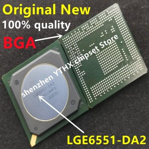 100% New LGE6551-DA2 LGE6551-AA2 LGE6551-CA2 BGA Chipset