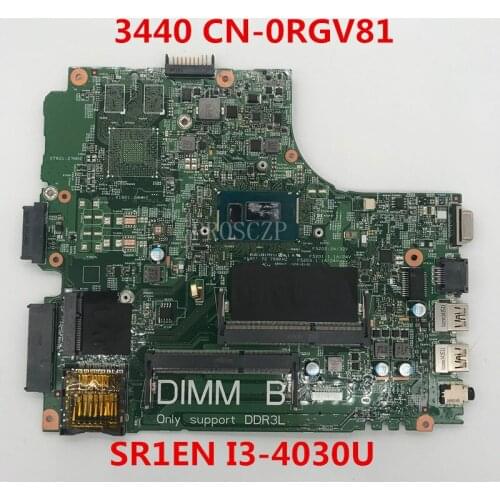 Free shipping For Latitude 3440 Laptop motherboard CN-0RGV81 0RGV81 RGV81 With SR1EN I3-4030U CPU working well