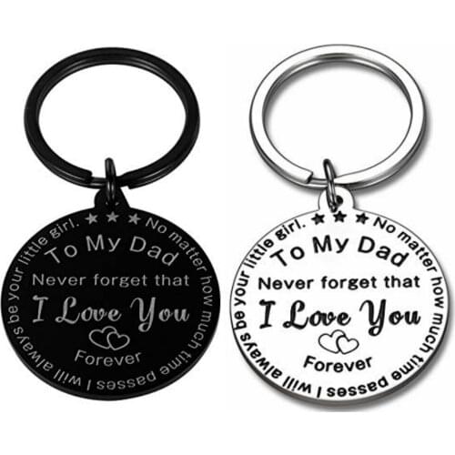 To My Dad Never Forget That I Love You Birthday Keychain for Daddy Step Dad In Law Husband Fathers Day