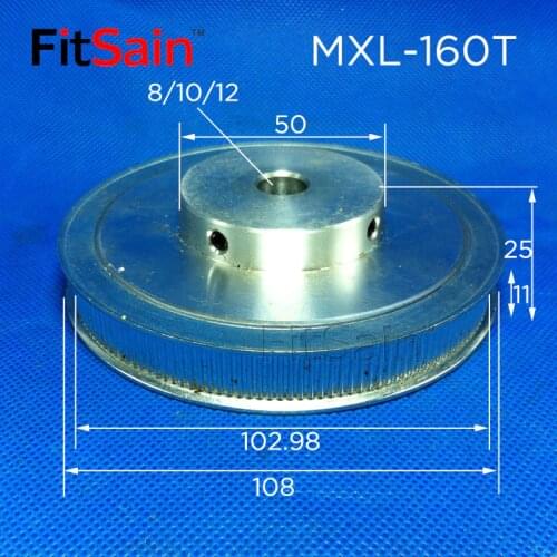 FitSain-MXL 160T Width 10mm Synchronous Wheel Stepper Motor Pulley Hole 8/10/12
