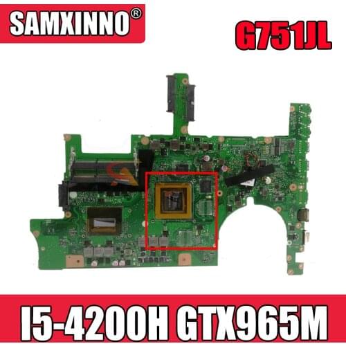 Akemy G751JL Laptop motherboard for ASUS ROG G751JL original mainboard I5-4200H GTX965M