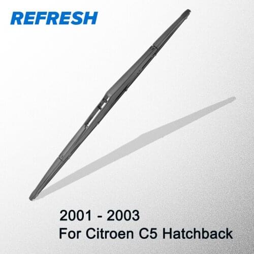 REFRESH Rear Wiper Blade for Citroen C5 Hatchback