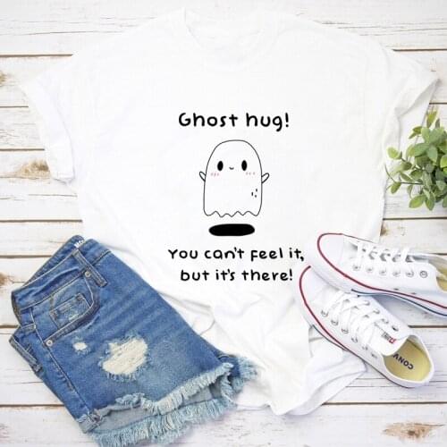 Cute Halloween Party Tshirt Funny Womens Boos Ghost Tees Tops Ghost Hug You Can't Feel It But Its There T-shirt