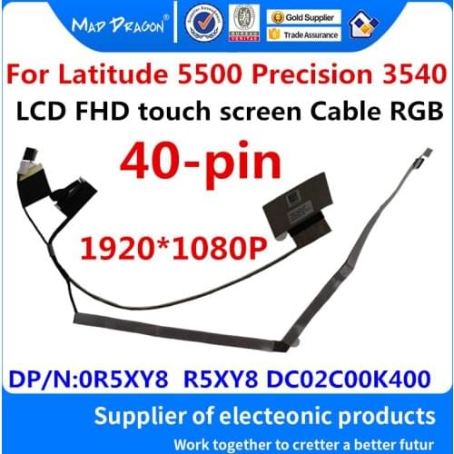 MAD DRAGON Brand LVDS LCD EDP Video cable TS FHD RGB Cable for Dell Latitude 5500 Precision 3540 EDC50 0R5XY8 R5XY8 DC02C00K400