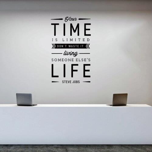 Your Time is Limited Don't Waste It Steve Jobs Quote for Living Room Decor Workplace Office Vinyl Wall Art Decal ov186