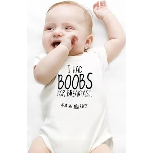 2021 I Had Boobs for Breakfast What Did You Have Baby Bodysuit Rompers Girl Clothes Newborn Baby Boy Onesies Jumpsuits Ropa