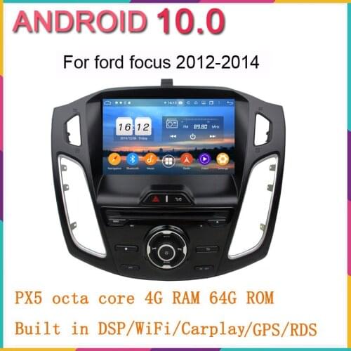 9" Android 10 car dvd gps navigation for focus 2012 2013 2014 with octa core 4G RAM 64G ROM built in wifi DSP