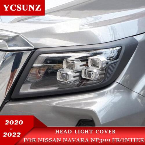 ABS Head Light Cover For Nissan Navara 2020 2021 2022 Np300 Accessories Headlight Lamp Hood For Nissan Navara frontier 2020