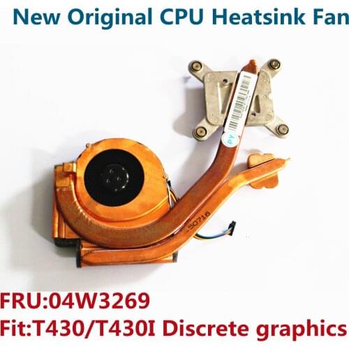 NEW Original For Lenovo Thinkpad T430 T430i Discrete graphics Heatsink CPU Cooling Radiator Fan FRU 04W3270 04X3788 04W3269