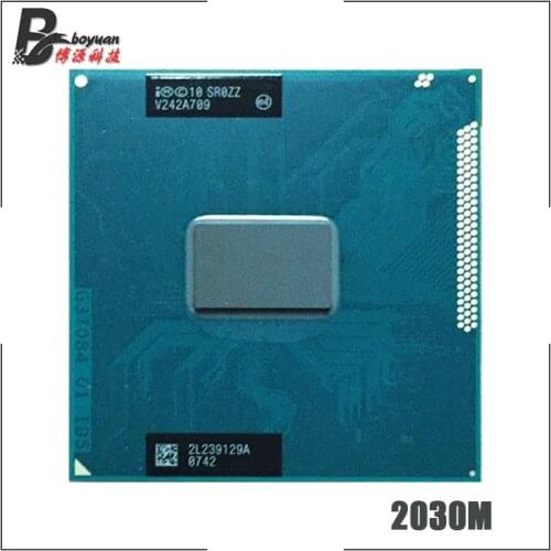 Intel Pentium 2030M 2030M SR0ZZ 2.5 GHz Dual-Core Dual-Thread CPU Processor 2M 35W Socket G2 / rPGA988B