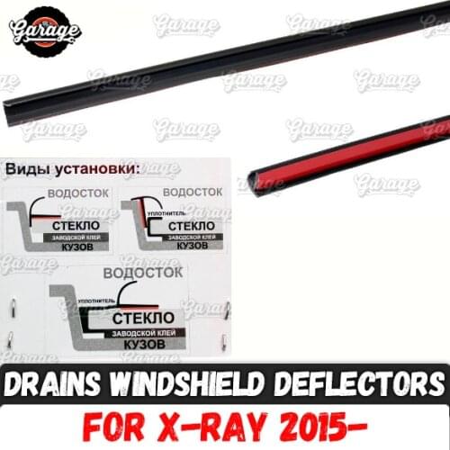 Drains windshield deflectors for Lada X-Ray 2015- Polyurethane pads accessories protective from water car styling tuning