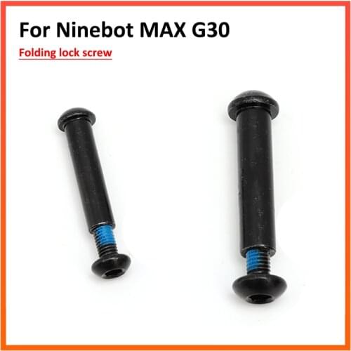 Folding Lock Screws for Ninebot MAX G30 G30D Electric Scooter Fold Base Fixed Bolt Screws Parts