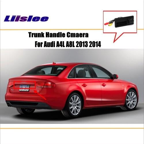 Car Rearview Camera For Audi A4L A8L 2013-2014 HD CCD RCA NTST PAL Trunk Handle OEM CAM