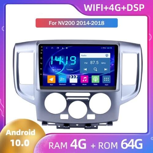 Android 10 4G +64G 4G+WiFi Car Radio for Nissan NV200 2014 2015 2016 2017 2018 Car Multimedia GPS Navigator Built-in CarPlay