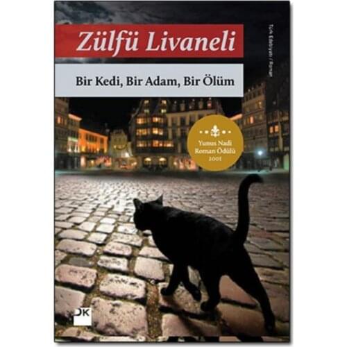 Bir Kedi, Bir Adam, Bir Ölüm -Zülfü Livaneli Türk Kitap Ödüllü