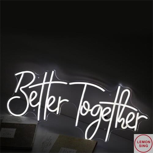 Custom Neon Sign Better Together Neon Sign Bedroom Custom Neon Light Led Custom Light Neon