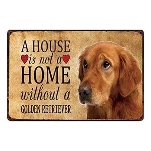 House Not A Home Without Golden Retriever Iron Metal Plate Tin Sign Vintage Retro Wall Bar Chic Decor 12x8 inch