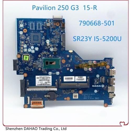 781680-001 790668-501 AS056 LA-B972P Genuine mainboard For HP 250 G3 15-R laptop motherboard With SR23Y I5-5200U 100% TESTED OK