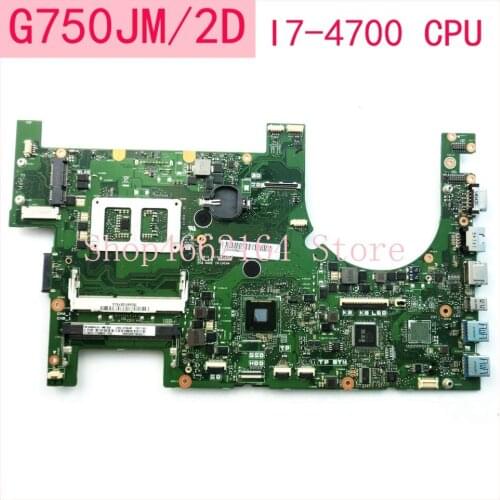 G750JM / 2D I7-4700CPU Laptop motherboard For ASUS G750JS G750JM G750JW G750JH G750JX G750J G750 Notebook mainboard fully tested