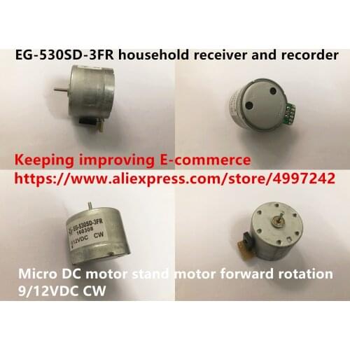 Original new 100% EG-530SD-3FR household receiver and recorder micro DC motor stand motor forward rotation 9/12VDC CW
