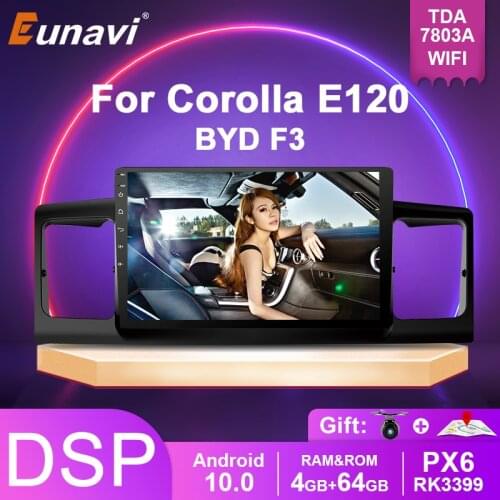Eunavi 4G 64G Android 10 Car Radio Multimedia Player For Toyota Corolla EX 2007 2008 2009 2010 E120 BYD F3 8Core GPS Head unit