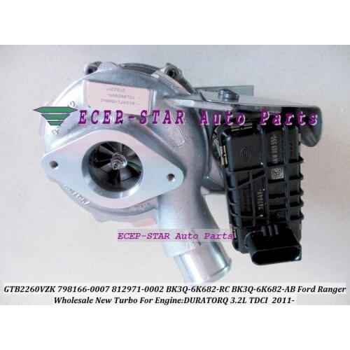 GTB2260VZK 798166 798166-0007 812971 812971-0002 BK3Q-6K682-AB BK3Q-6K682-RC Turbocharger For Ford Ranger 10- 3.2L TDCi DURATORQ