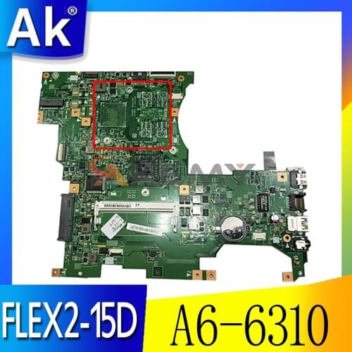 Laptop motherboard For LENOVO Ideapad FLEX 2-15D A6-6310 Mainboard 5B20G00850 13310-1 448.01001.0011