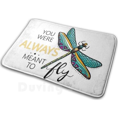 You Were Always Meant To Fly - Dragonfly Carpet 654 Carpet Dragonfly Dragon Fly Meant To Fly