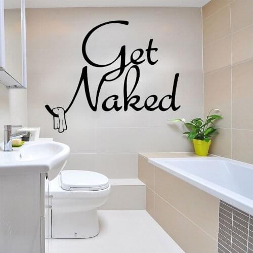 Get Naked Bathroom Calligraphy Sticker Wall Vinyl Sticker Decal Waterproof Bathroom Decoration Removable A001846