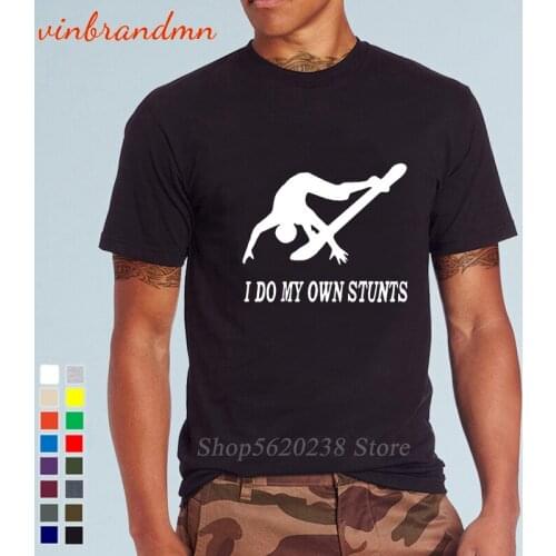 I Do My Own Stunts Funny Mountain The skateboard T Shirt Short Sleeve Round Collar T-Shirt for Men Cotton Skateboarding Tees