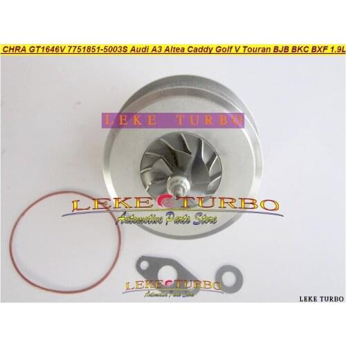 GT1646V 751851 751851-5003S 038253016K 038253014G Turbo Cartridge For Audi A3 Caddy Golf For SEAT Altea Passat BJB BKC BXE 1.9L