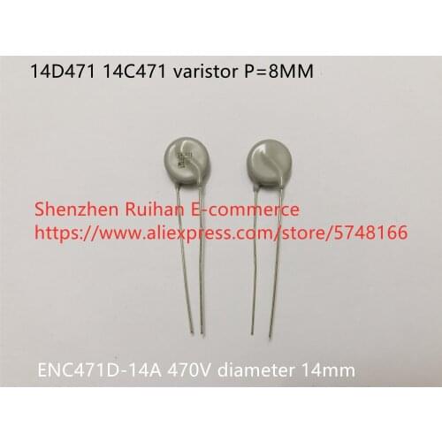 Original new 100% ENC471D-14A 470V chip diameter 14mm 14D471 14C471 varistor P=8MM (Inductor)