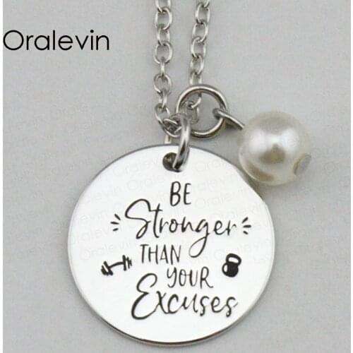 BE STRONGER THAN YOUR EXCUSES Inspirational Hand Stamped Engraved Charm Custom Pendant Necklace Gift Jewelry,10Pcs/Lot, #LN2293