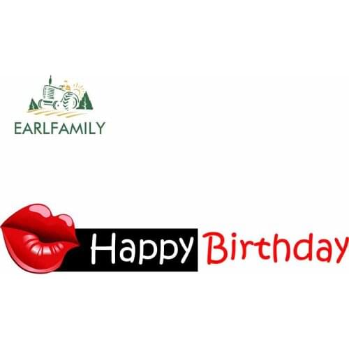 EARLFAMILY 13cm x 2.6cm Happy Birthday Big Red Lips Car Glue Sticker Polyethylene JDM Oem Sunscreen Waterproof Accessories