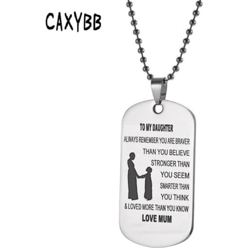 Caxybb TO my daughter Stainless steel necklace daughter necklace dog tag Pendant necklaces Engraving letters Jewelry