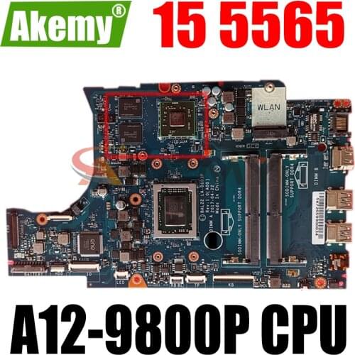 FOR Dell Inspiron 15 5565 Laptop Motherboard KPK2C 0KPK2C CN-0KPK2C LA-D803P W/ A12-9800P 100% Test work
