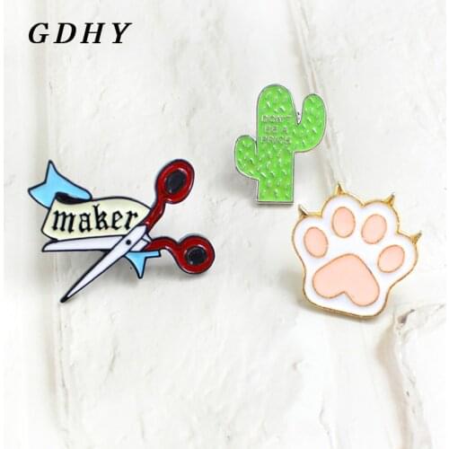 GDHY Newest Pink Cats Dog Paw Green Cactus"DON'T BE A PRIC"Pins Red Scissors"MAKER"Brooch Button Enamel Pins Badge Kids Gifts