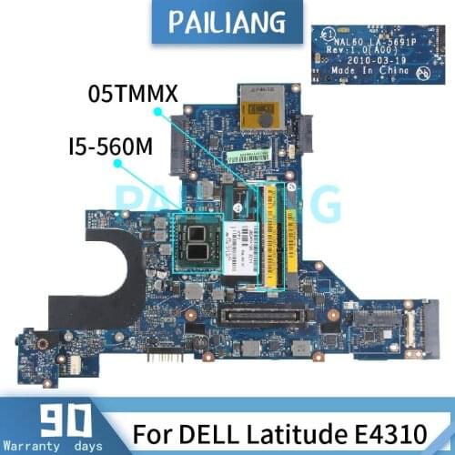 PAILIANG Laptop motherboard For DELL Latitude E4310 I5-560M Mainboard LA-5691P 05TMMX DDR3 tesed