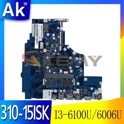 Akemy NM-A752 Motherboard For Lenovo 310-15ISK 510-15ISK Notebook Motherboard CPU I3 6100U/6006U DDR4 4G RAM 100% Test Work
