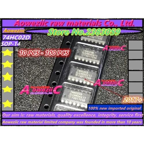 Aoweziic 2017+ 10 PCS - 100 PCS 100% new imported original 74HC02D 74HC02 SOP-14 CMOS chip logic or gate