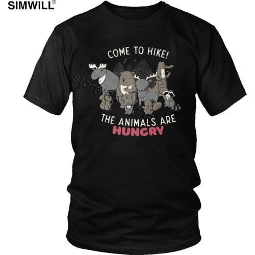 Summer New T Shirt Mens Cotton Come To Hike Tshirt Short Sleeved The Wild animals Are Hungry Print T-Shirt Wholesale Clothing