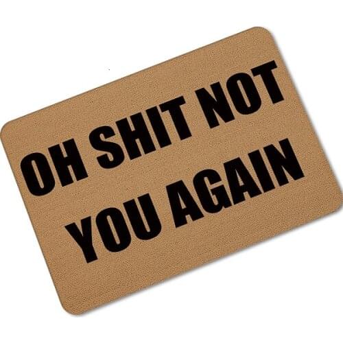 Halloween Doormat Home Decorative Door Mats Outdoor Welcome Floor Mats Funny Sign "OH SHIT NOT YOU AGAIN" Front Porch Rugs UDH02