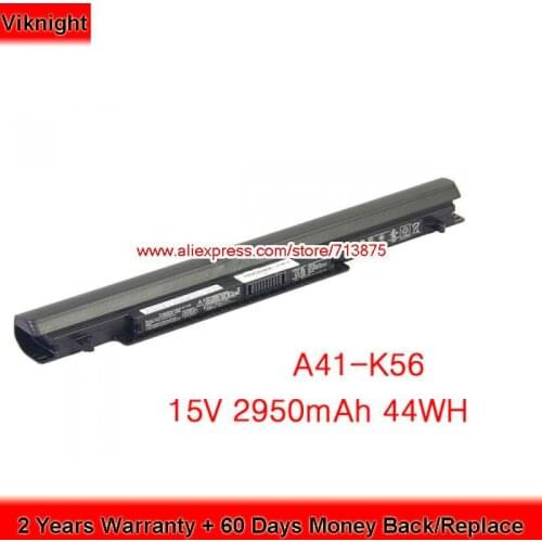 Genuine A41-K56 Battery for Asus A46 A56 K46 K56 S40 S405 S46 S505 S505C E46CA Laptop 15V 2950mAh 44Wh