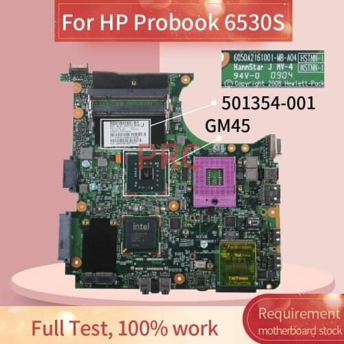 501354-001 For HP Probook 6530S Laptop motherboard 6050A2161001-MB-A04 GM45 DDR2 Notebook Mainboard